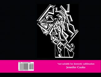 Jennifer Cooke - Not Suitable For Domestic Sublimation
